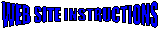 WEB SITE INSTRUCTIONS